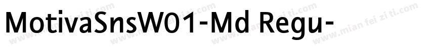 MotivaSnsW01-Md Regu字体转换